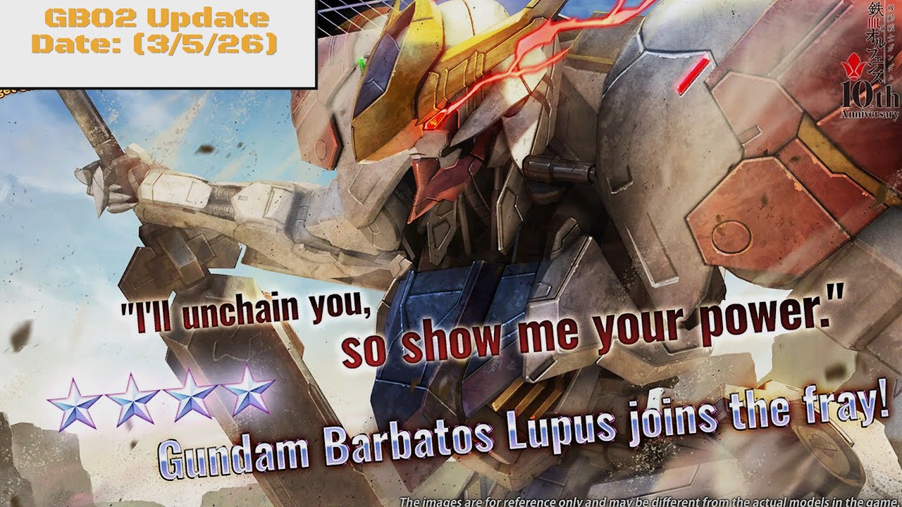 GBO2 Update: (3/5/26) The Demon Wolf Gundam Barbatos Lupus is unchained and joins the fun! 