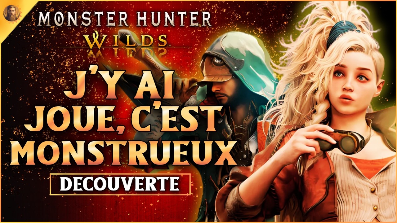 Monster Hunter Wilds : J'y ai JOUE et c'est MONSTRUEUX !