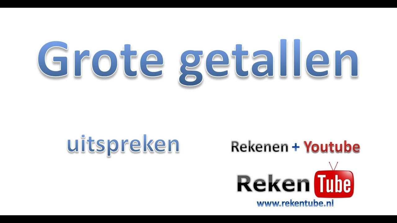 Grote getallen uitspreken