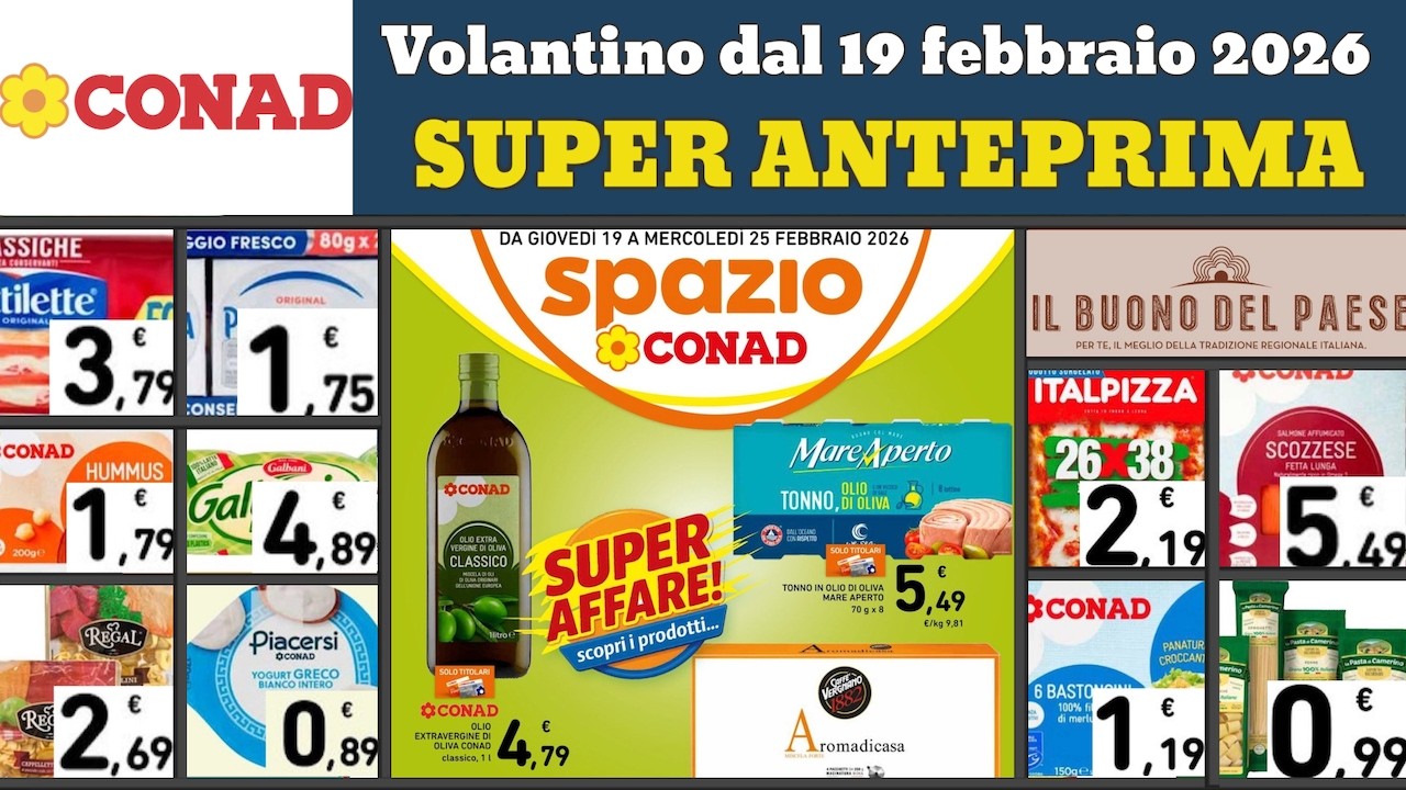 volantino CONAD dal 19 febbraio 2026 ✅ #anteprima Super affare 🔥 Offerte e promozioni