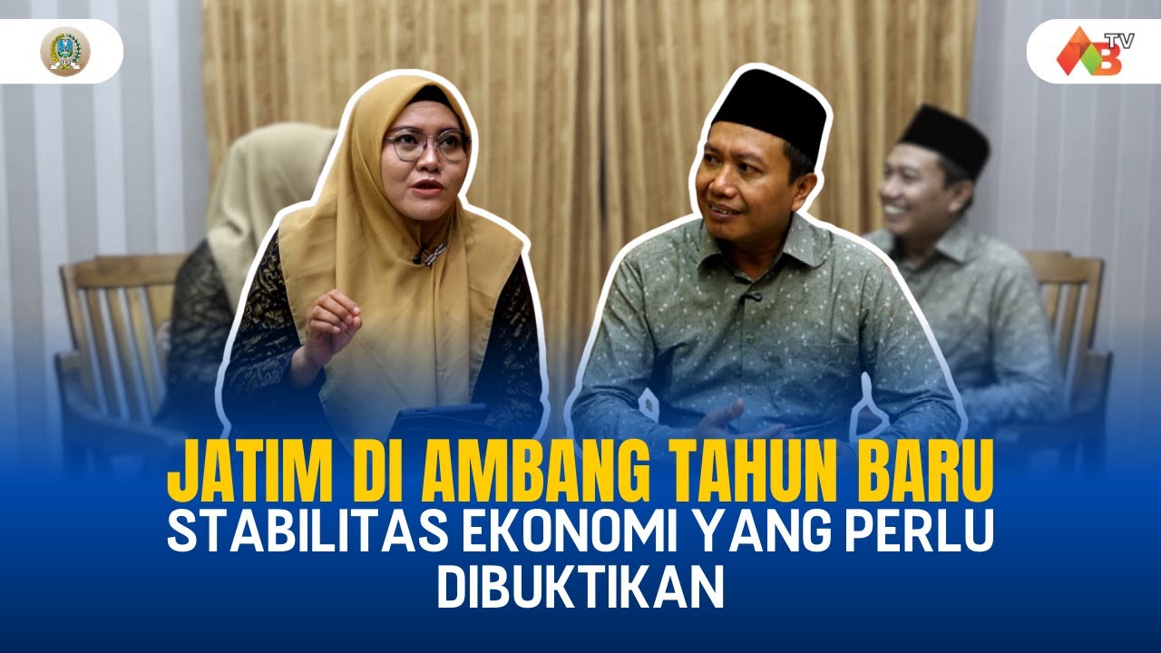 ABTV in Podcast - Potret Stabilitas Ekonomi Provinsi Jawa Timur Menjelang Tahun 2026