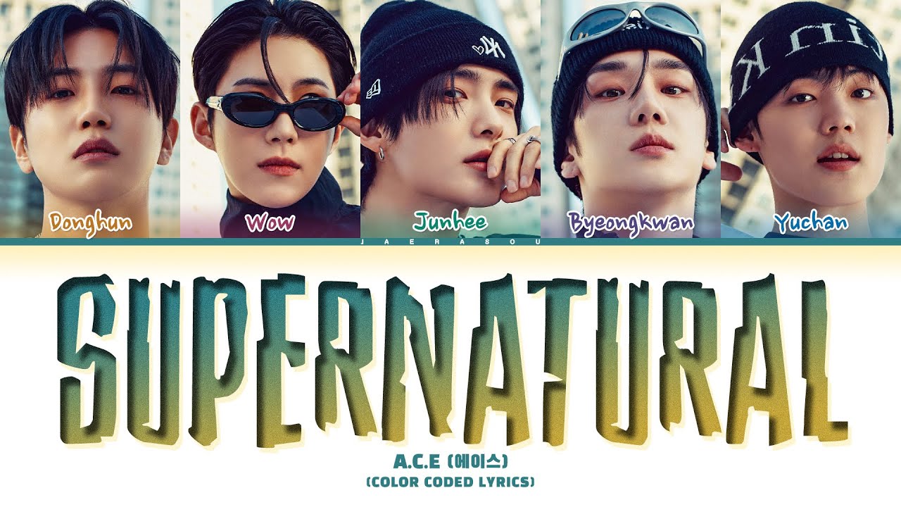 A.C.E (에이스) Supernatural Lyrics (Color Coded Lyrics)