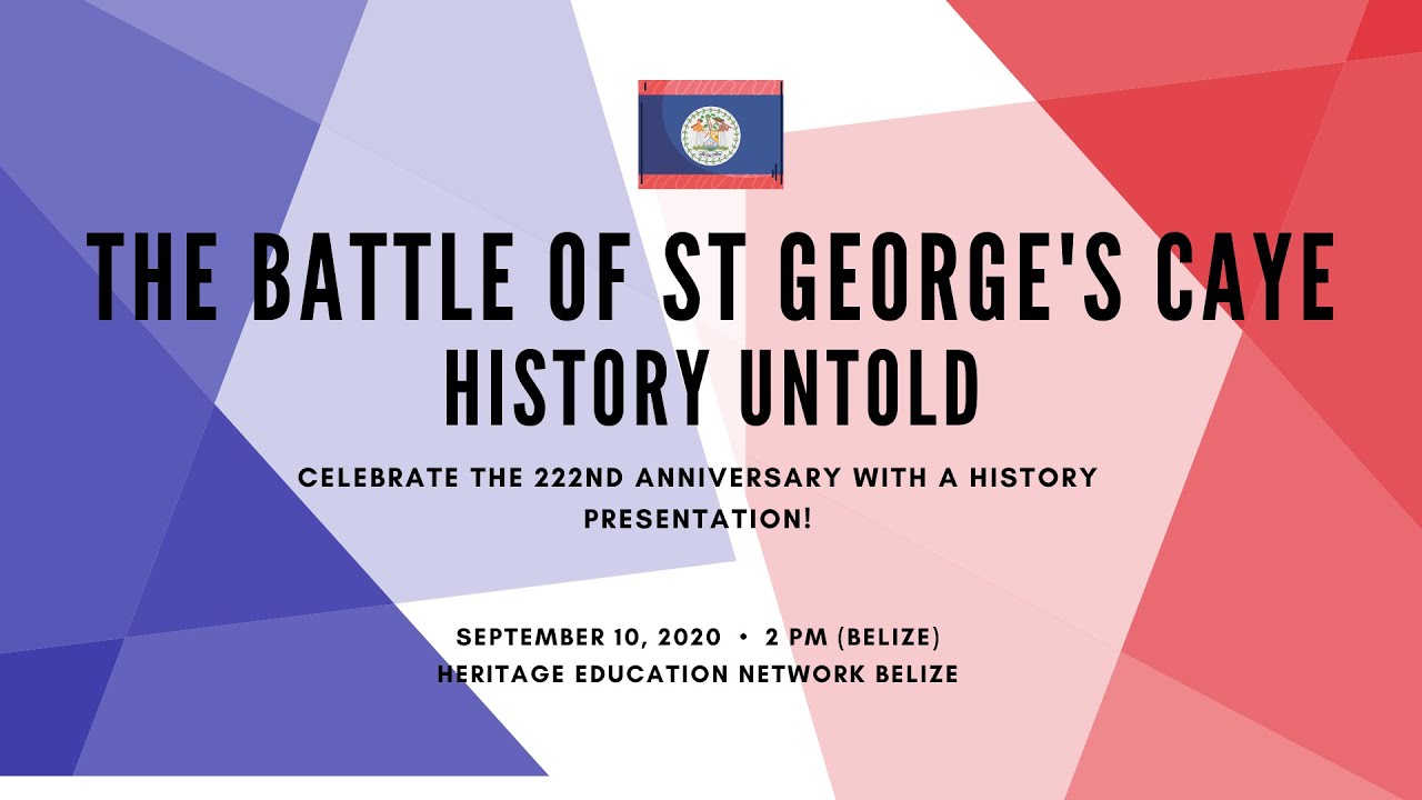 The Battle of St George's Caye – Belizean History Untold