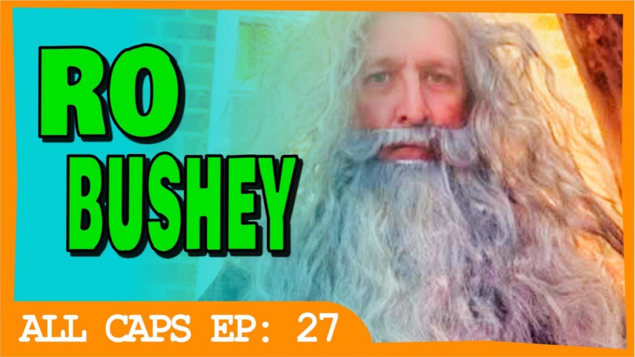ALL CAPS #27: With Rosaire Bushey