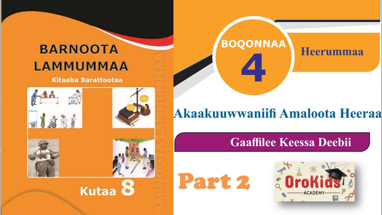Lammummaa kutaa 8ffaa Boqonnaa 4 part 2  fi gilgaala