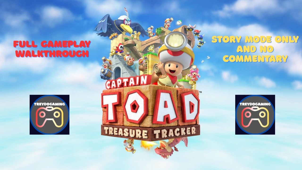 Captain Toad Treasure Tracker for the Switch Full Story Mode Gameplay Walkthrough with NO Commentary