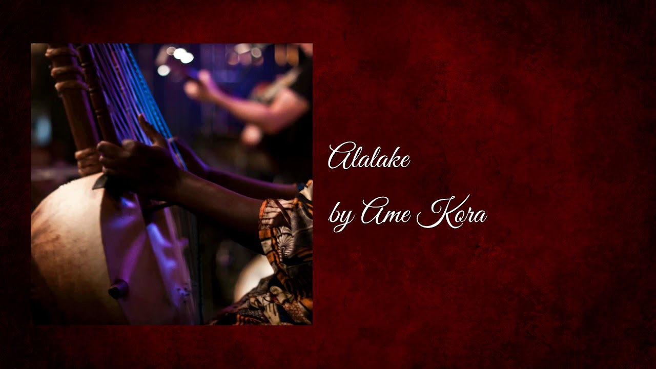 Alalake - Ame Kora (Amadou Fall's West African Kora Music)