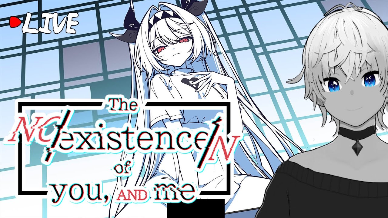 [THE NOEXISTENCEN OF YOU AND ME] O ULTIMO CAPITULO VAI SER ABSOLUTE CINEMA, TEM O NOME DO JOGO!!!
