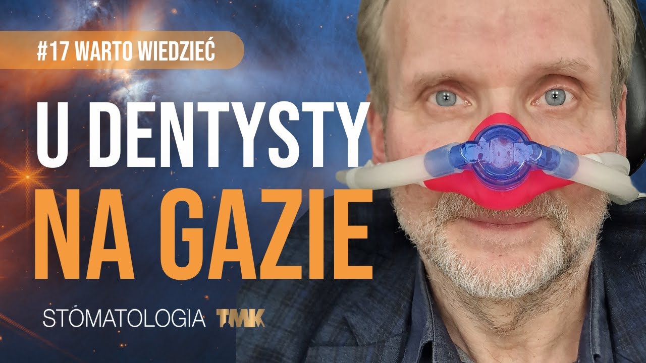 U dentysty na gazie #17 Warto wiedzieć