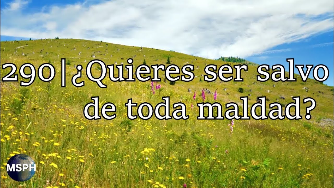 HA62 | Himno 290 | ¿Quieres ser salvo de toda maldad?