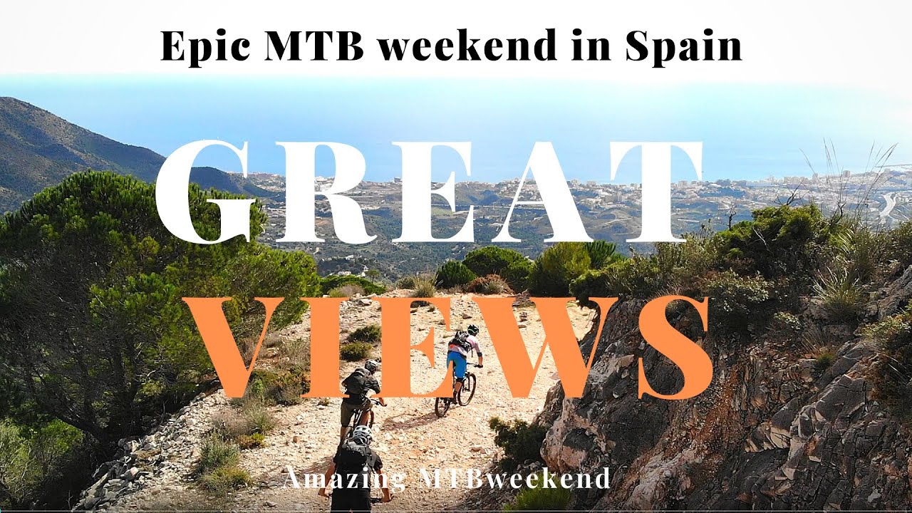 Epic MTB Cycling In The Mountains Of Spain  Sierra de Mijas