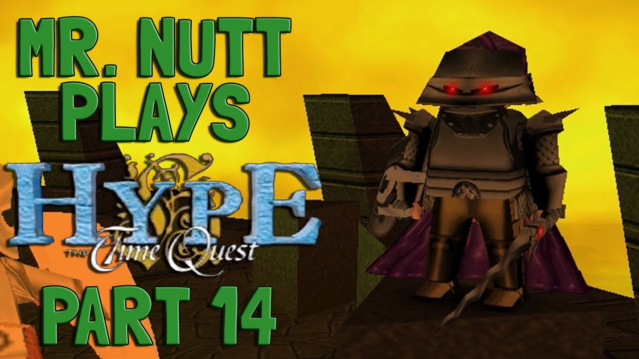 Let's Play: Hype: The Time Quest Part 14