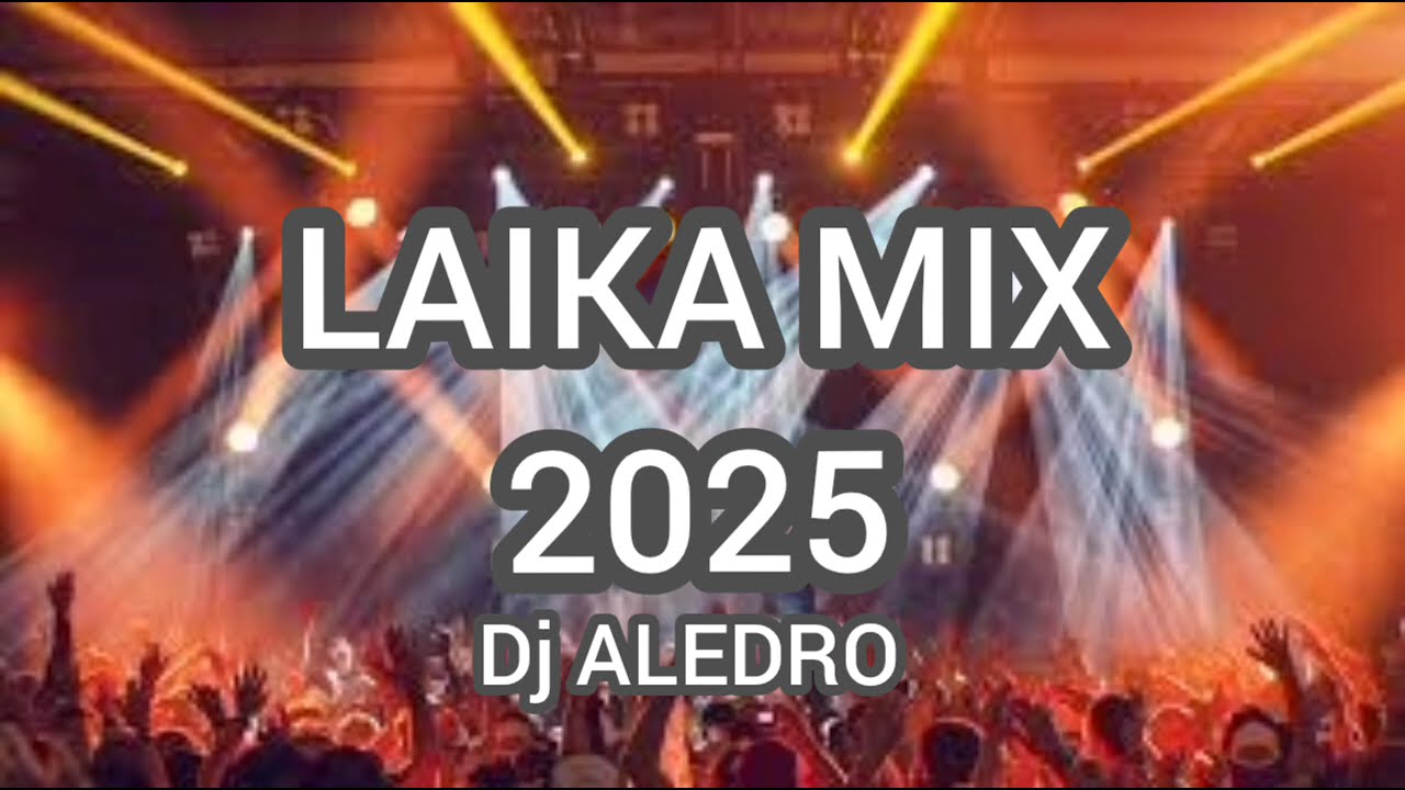 LAIKA MIX (GREEK MIX) 2025 DJ ALEDRO
