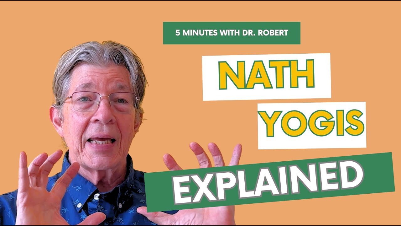 Nath Yogis: Masters of Existence