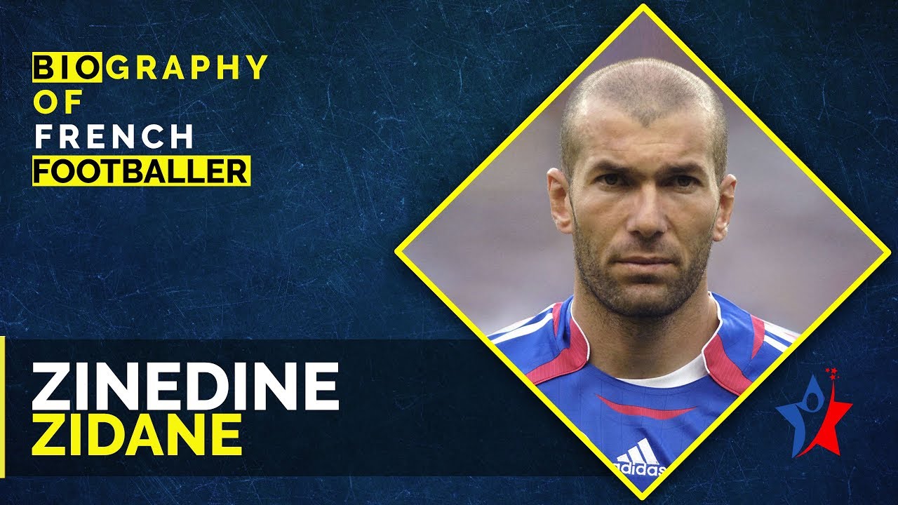 Zinedine Zidane Biography For Kids