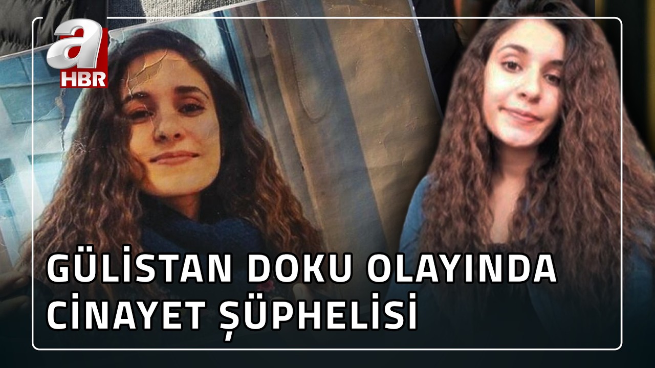 Kayıp G&uuml;listan Doku en son kiminle konuştu? | A Haber