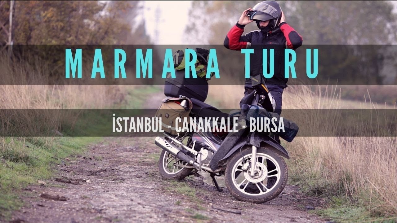 Istanbul- Çanakkale- Bursa (50cc Cup ile Uzun Yol)