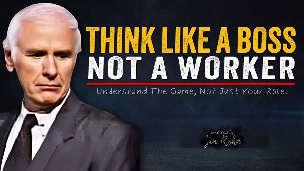Think Like a Leader. Not a Worker. | Jim Rohn Motivation