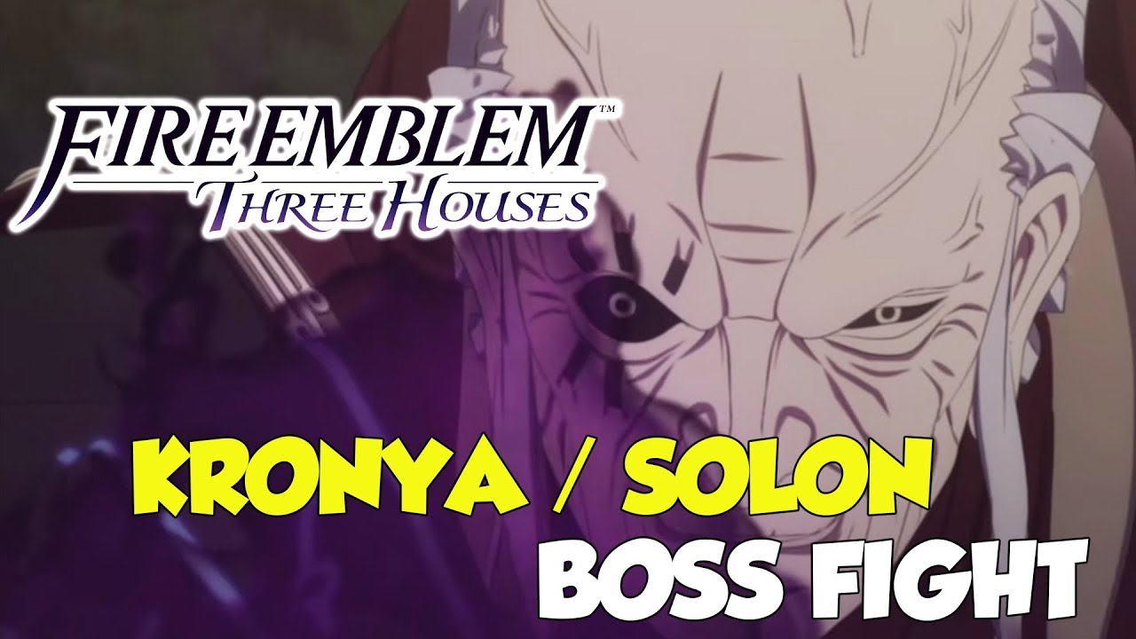 Fire Emblem Three Houses Kronya / Solon Boss Fight