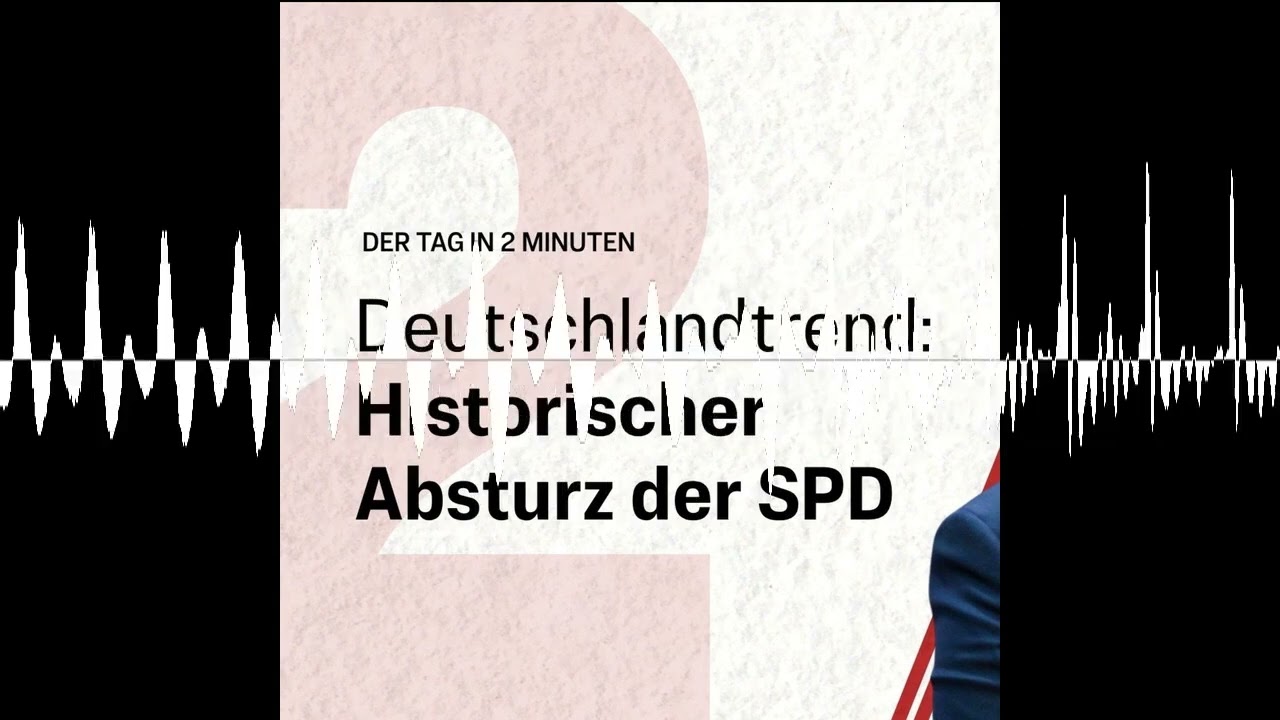 SPD st&uuml;rzt auf historischen Tiefstand &ndash; Koalition verliert weiter an Zustimmung | Der Tag in 2 Mi...