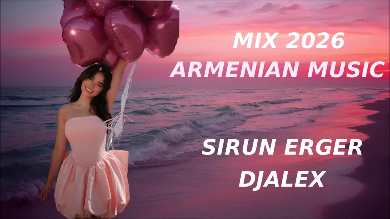 Հայկական ՆՈՐ ՀԱՅՏՆԻ Երգեր 2026 ~ Haykakan NOR Mix DjAlex
