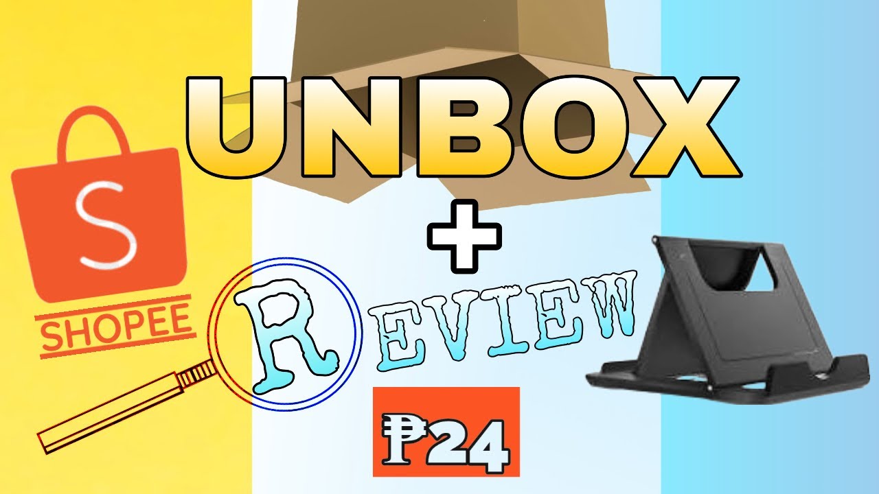 Unboxing Multi-angle Phone Stand | Shopee Sale