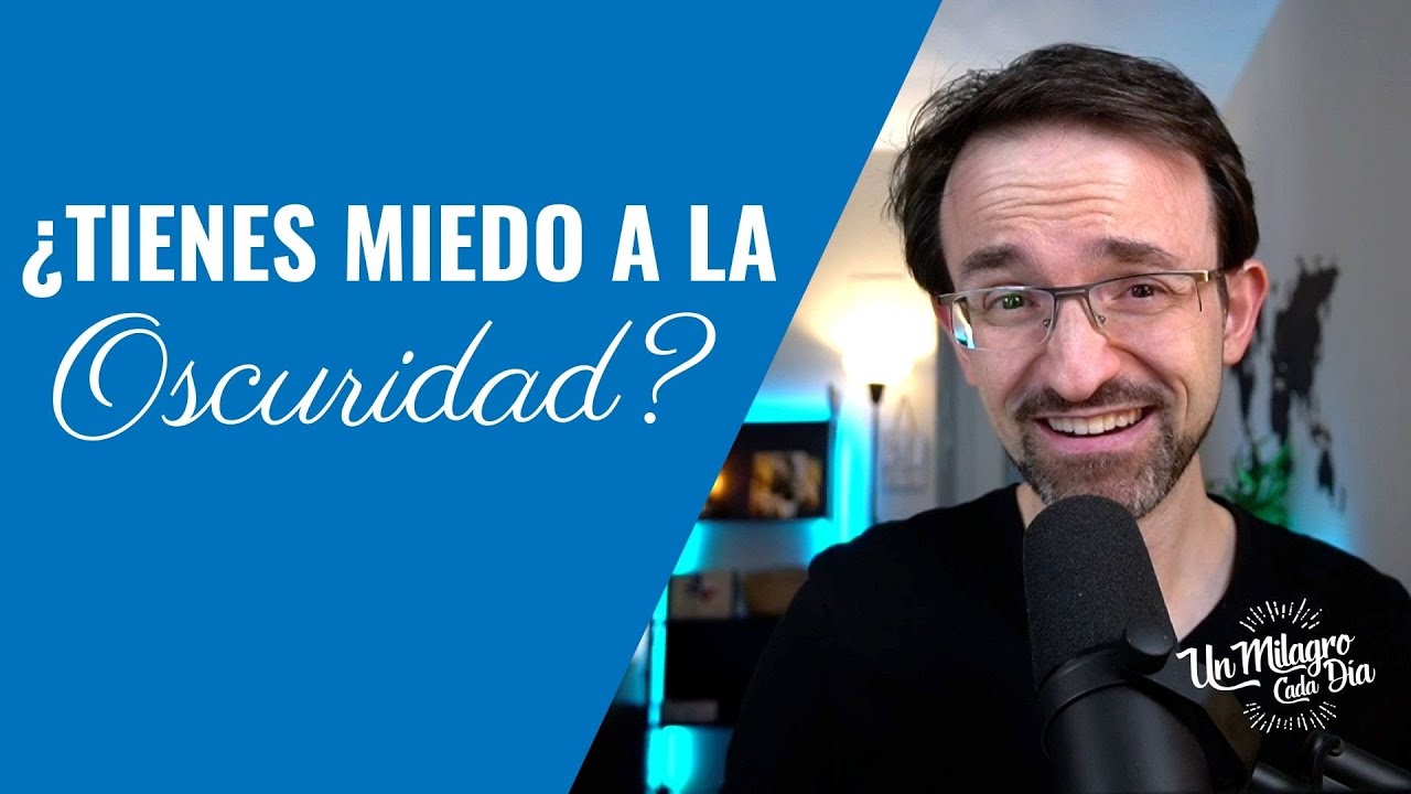 🔦 ¿Tienes miedo a la oscuridad? | Miedo oscuridad