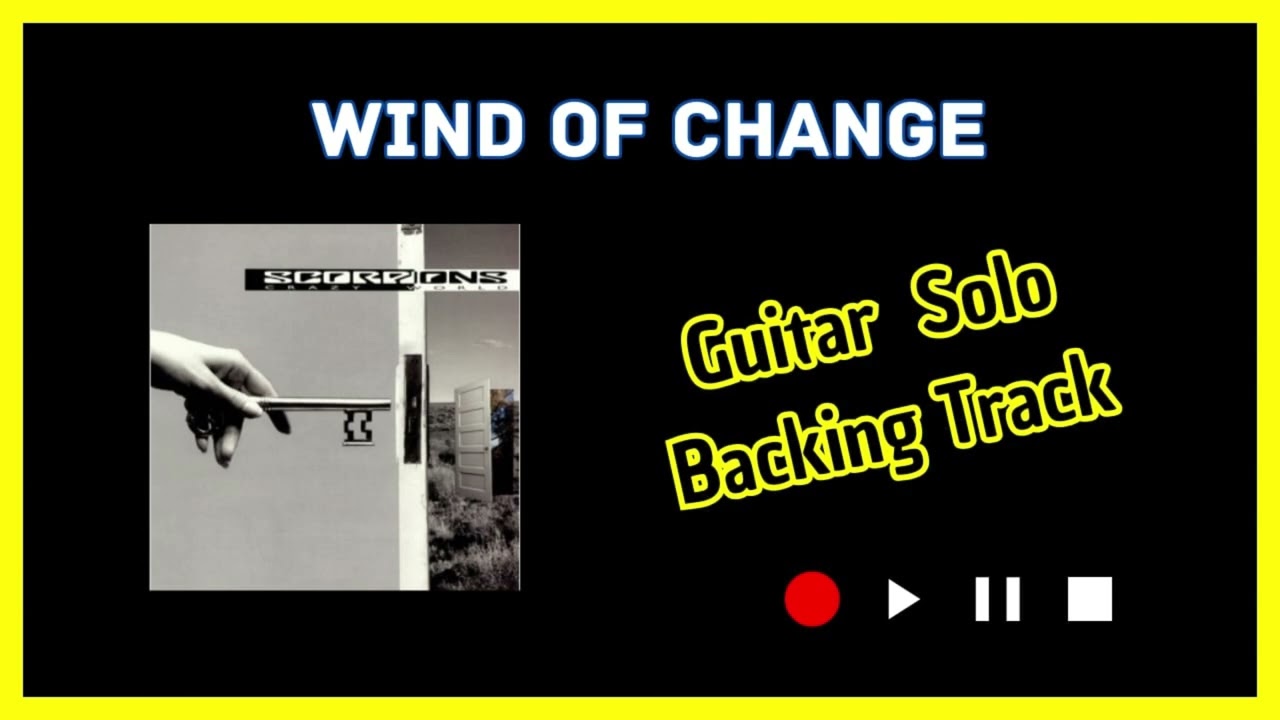 Wind of Change - Scorpions (Backing Track Solo with Vocals)