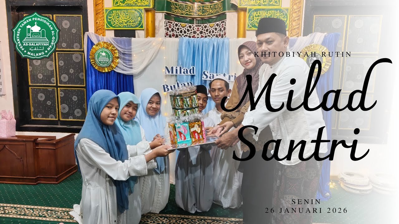 KHITOBIYAH - MILAD SANTRI JANUARI - 26 JANUARI 2026