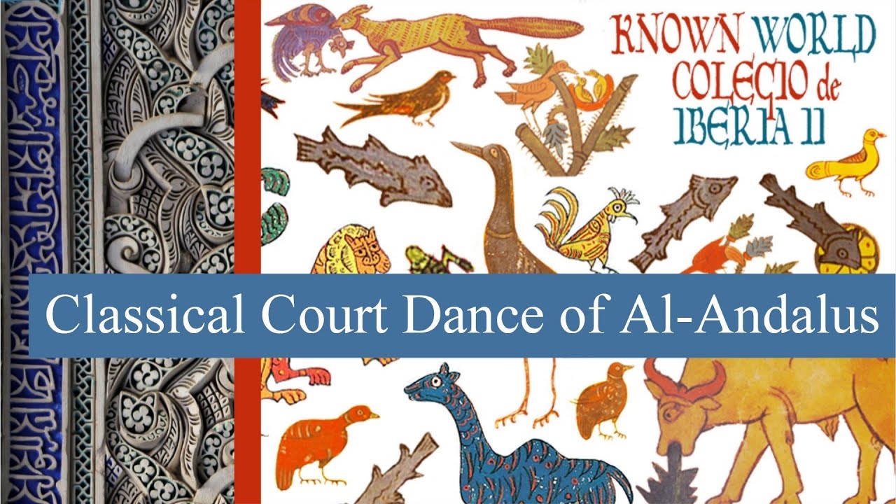 Classical Court Dance of Al-Andalus