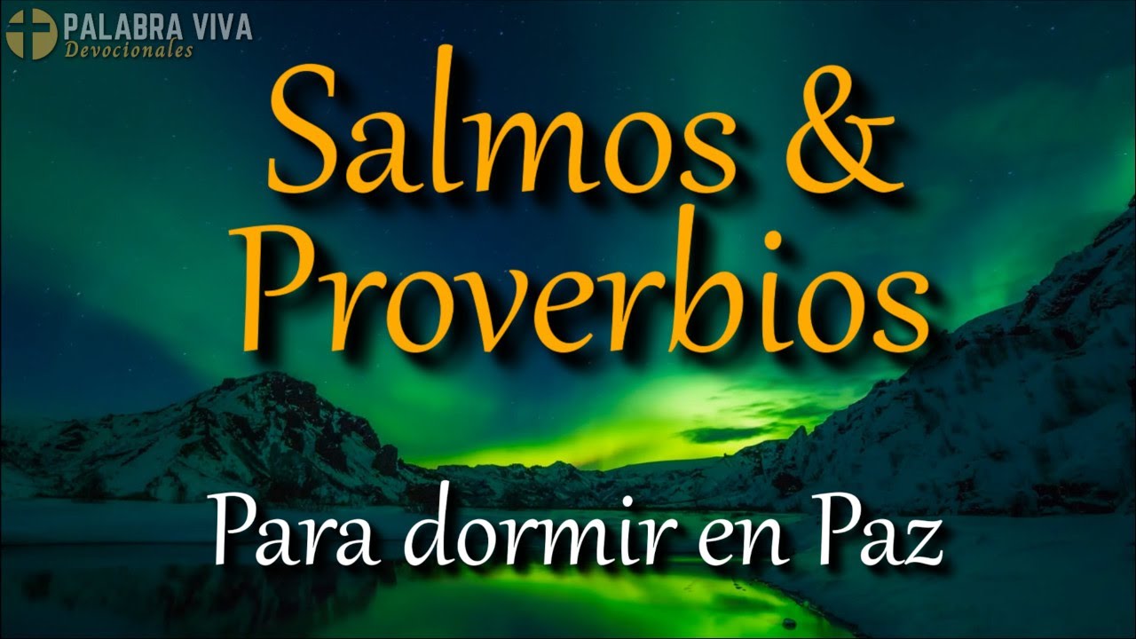 Salmos & Proverbios de la Biblia para dormir en Paz | Psalms & Proverbs audio Bible in Spanish