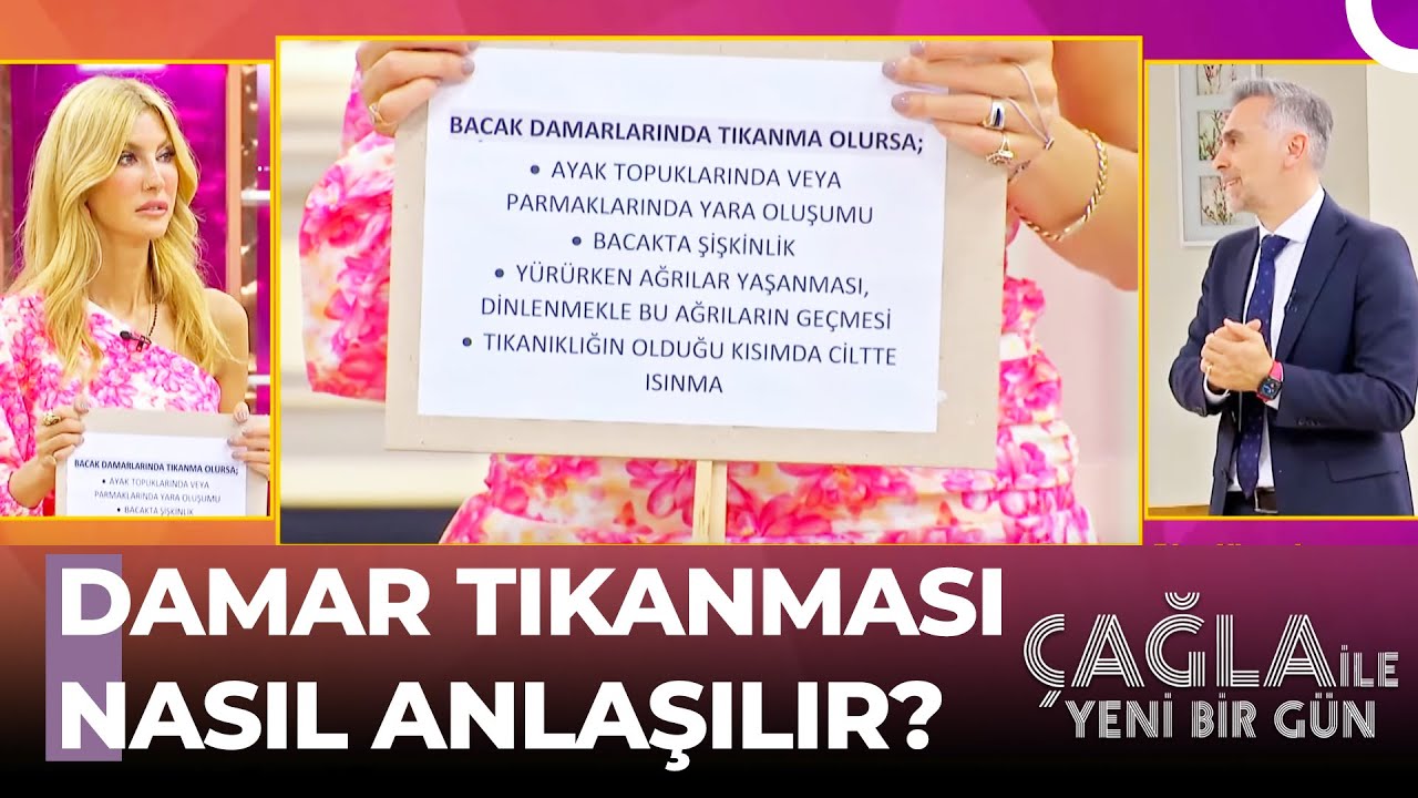 Damar Tıkanıkları Kendini Nasıl Belli Eder? - Çağla ile Yeni Bir Gün 816.Bölüm