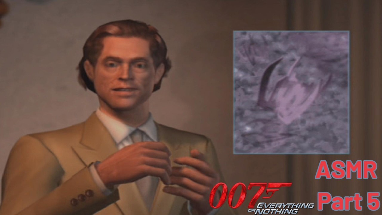 007 James Bond Everything or Nothing ASMR Part 5 Yayakov's Lair