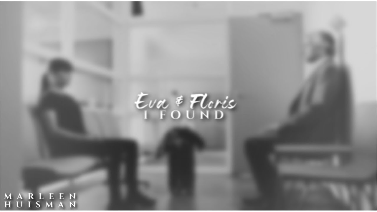 Eva & Floris - I Found