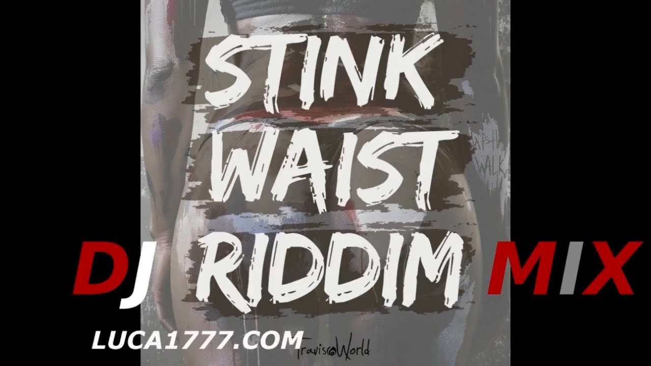 Stink Waist Riddim DJ Mix - SOCA 2026 - 1 Love T&T