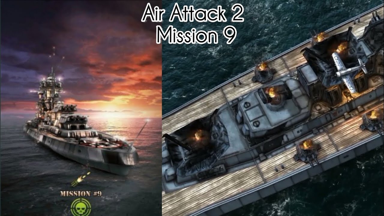 Air attack 2 - Mission 9