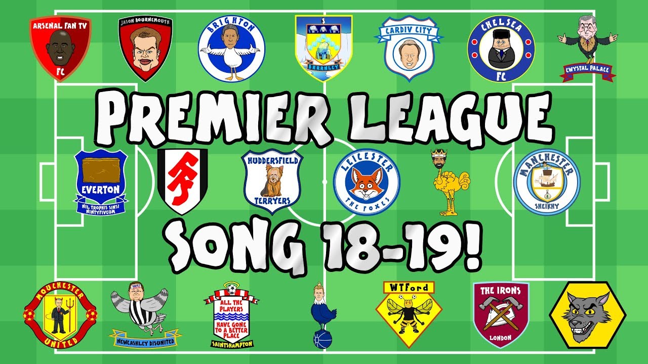 ⚽️PREMIER LEAGUE SONG - 2018/2019⚽️