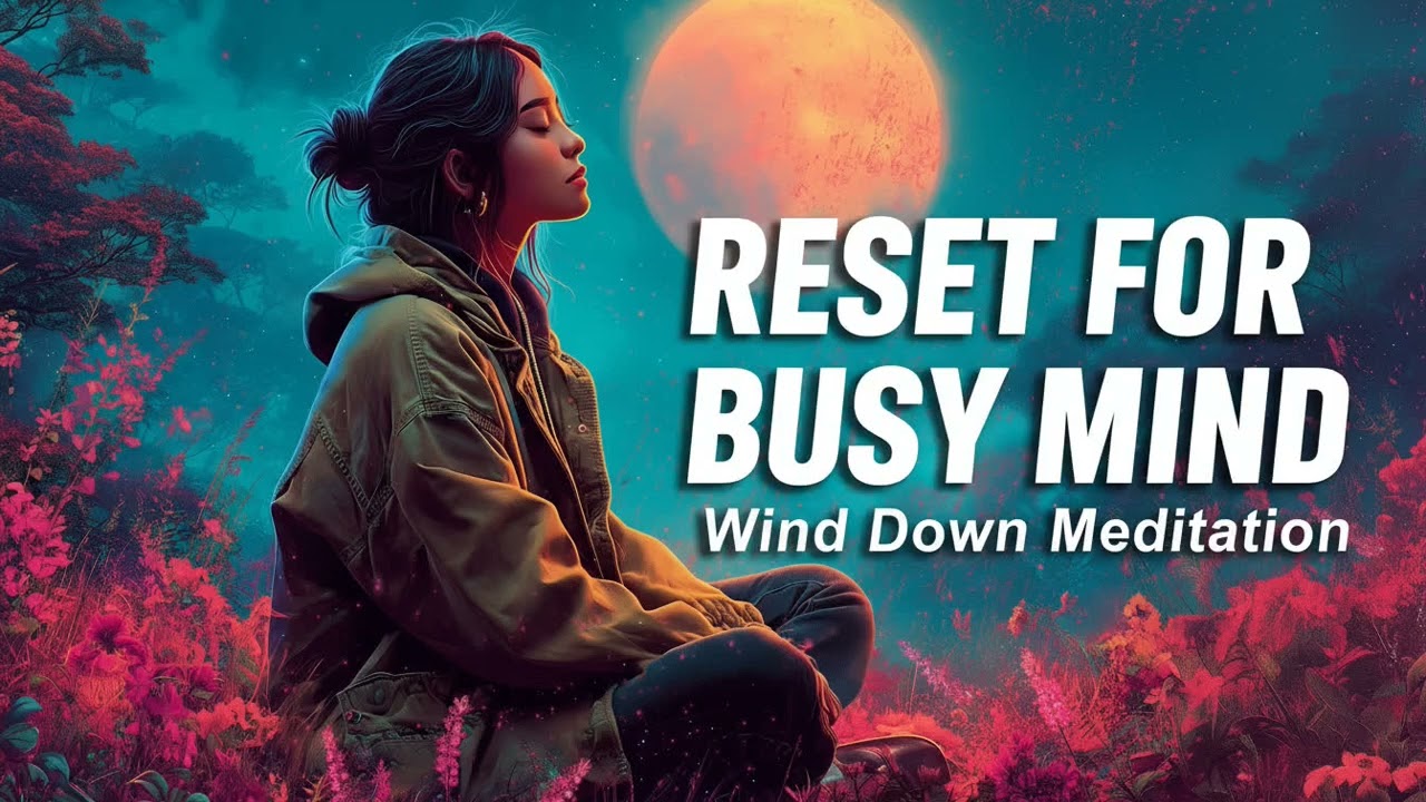 10 Minute Reset Guided Meditation | Calm Your Busy Mind & Find Deep Stillness