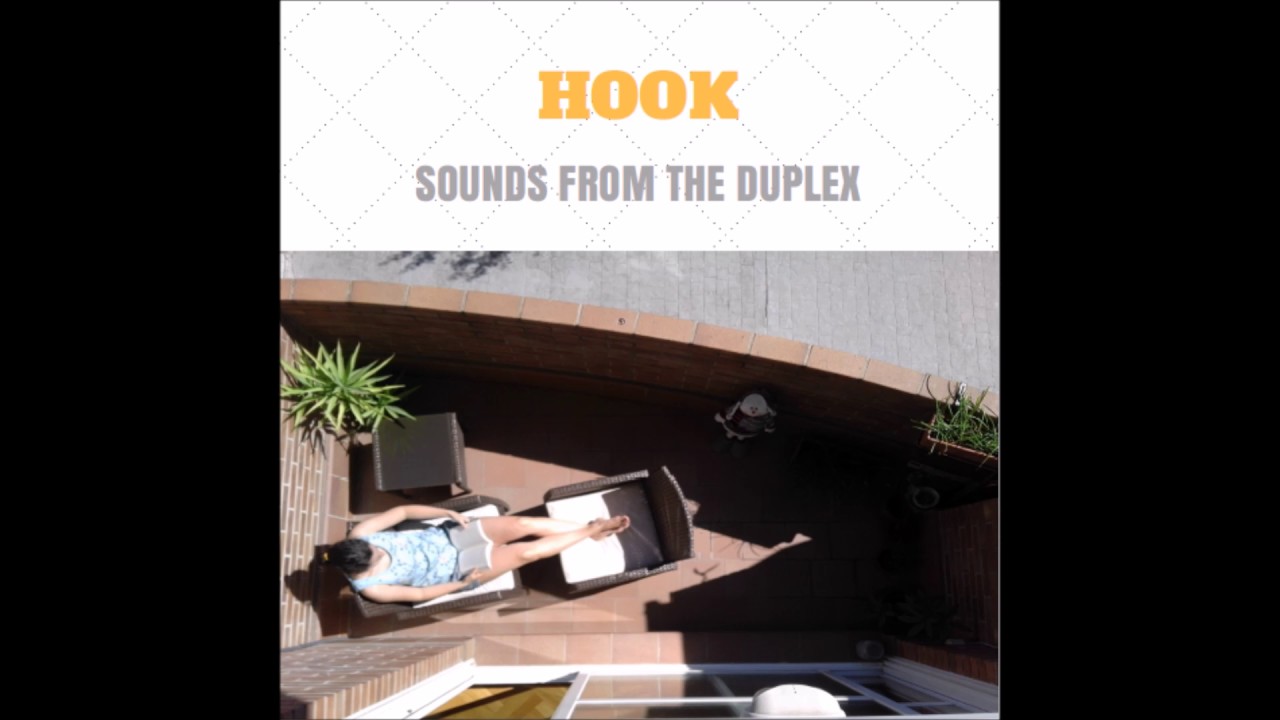 Hook - Sounds From The Duplex (Full Album)