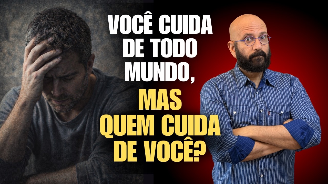 QUANDO A GENTE CANSA DE CUIDAR: A FADIGA DE COMPAIXÃO | Marcos Lacerda, psicólogo