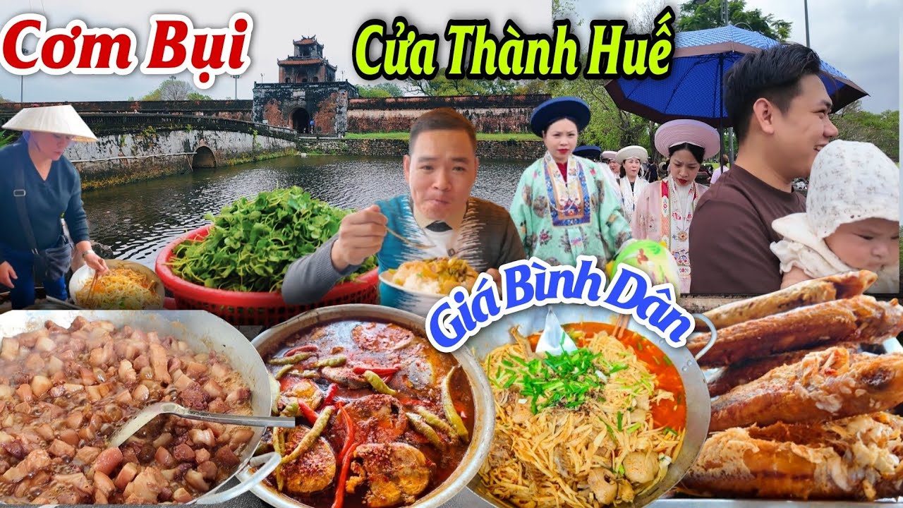 CƠM BỤI HUẾ NGAY GÓC CỬA THÀNH ĐÔNG ĐÚC NHỘN NHỊP NHƯNG GIÁ BÌNH DÂN KHÔNG TƯỞNG