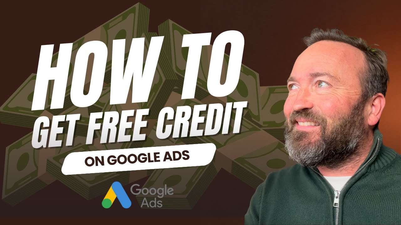 How to Get FREE Credit on Google Ads