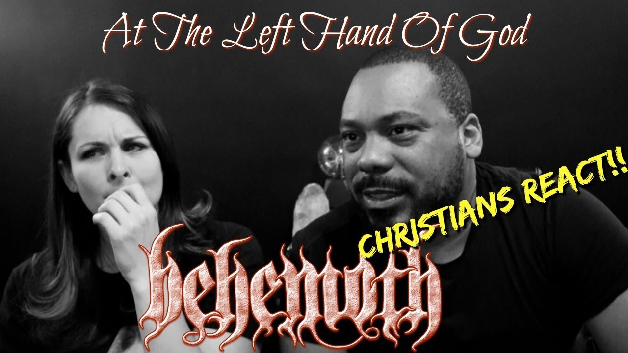 Christians React To Behemoth At The Left Hand Of God!!!