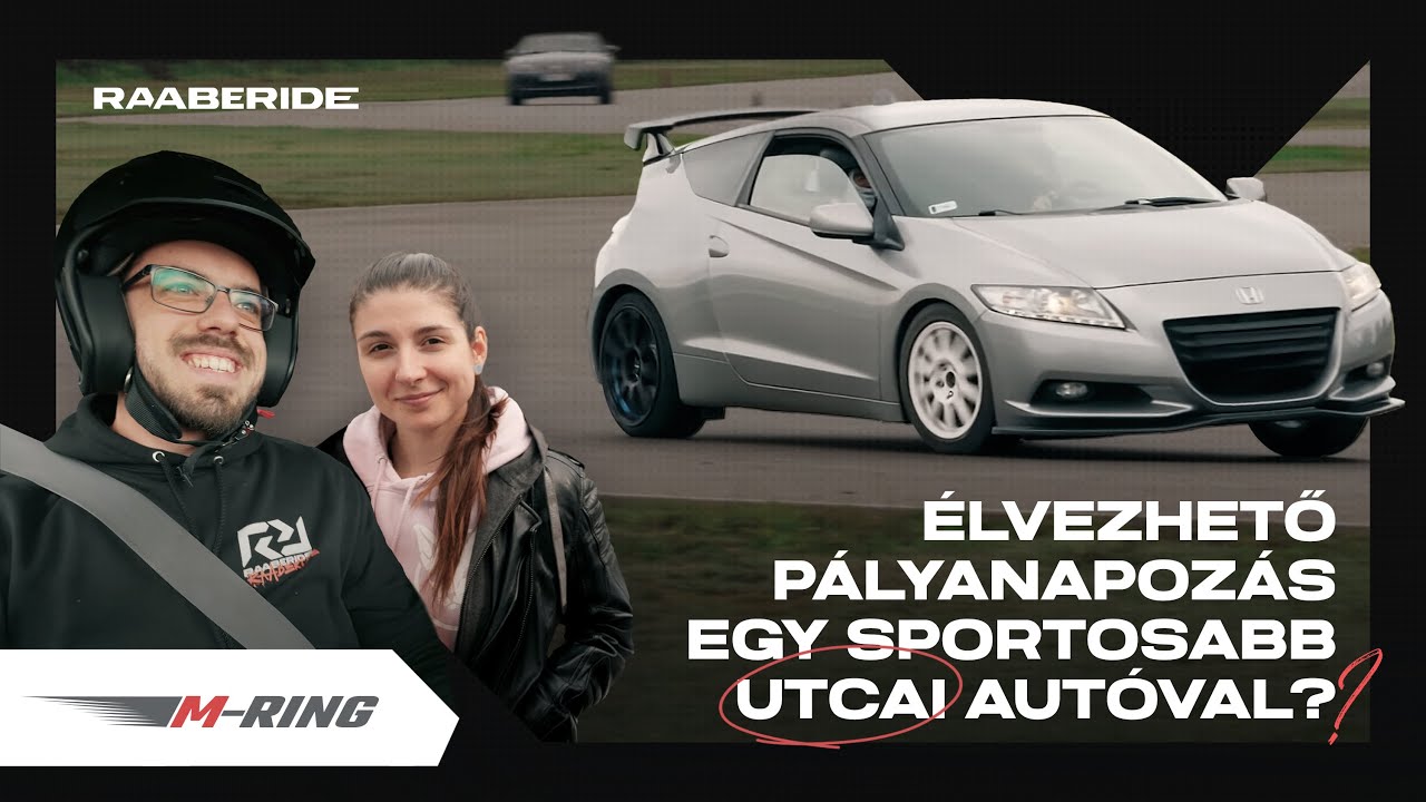 Élvezhető pályanapozás egy sportosabb utcai autóval? | M-Ring (2024)