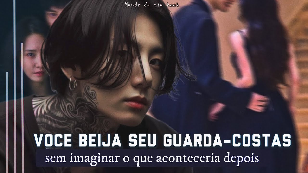 Você beija seu guarda-costas sem imaginar o que aconteceria depois •| Imagine Jungkook - (EP. único)