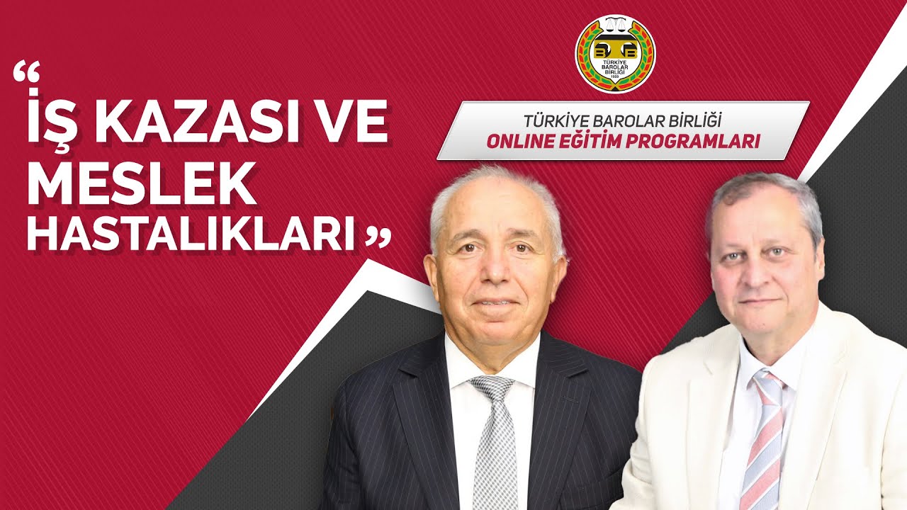 İş Kazası ve Meslek Hastalıkları