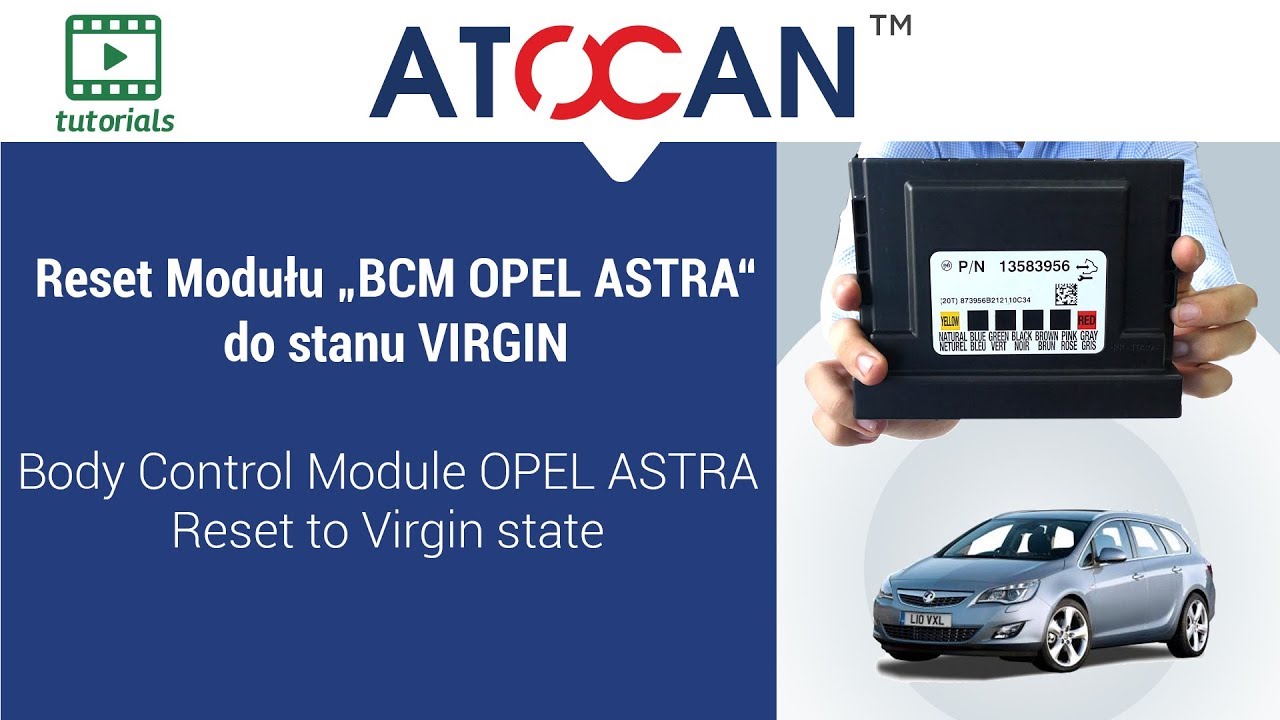Reset do Virgin na przykładzie BCM z OPEL ASTRA wykorzystując I/O Terminal 8