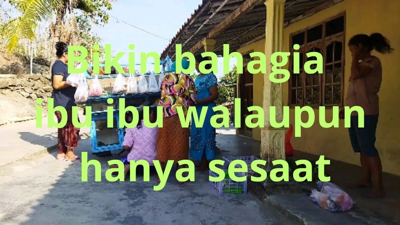 tukang sayur bikin bahagia ibu ibu, setidak nya mereka terhibur dengan sedikit becanda...