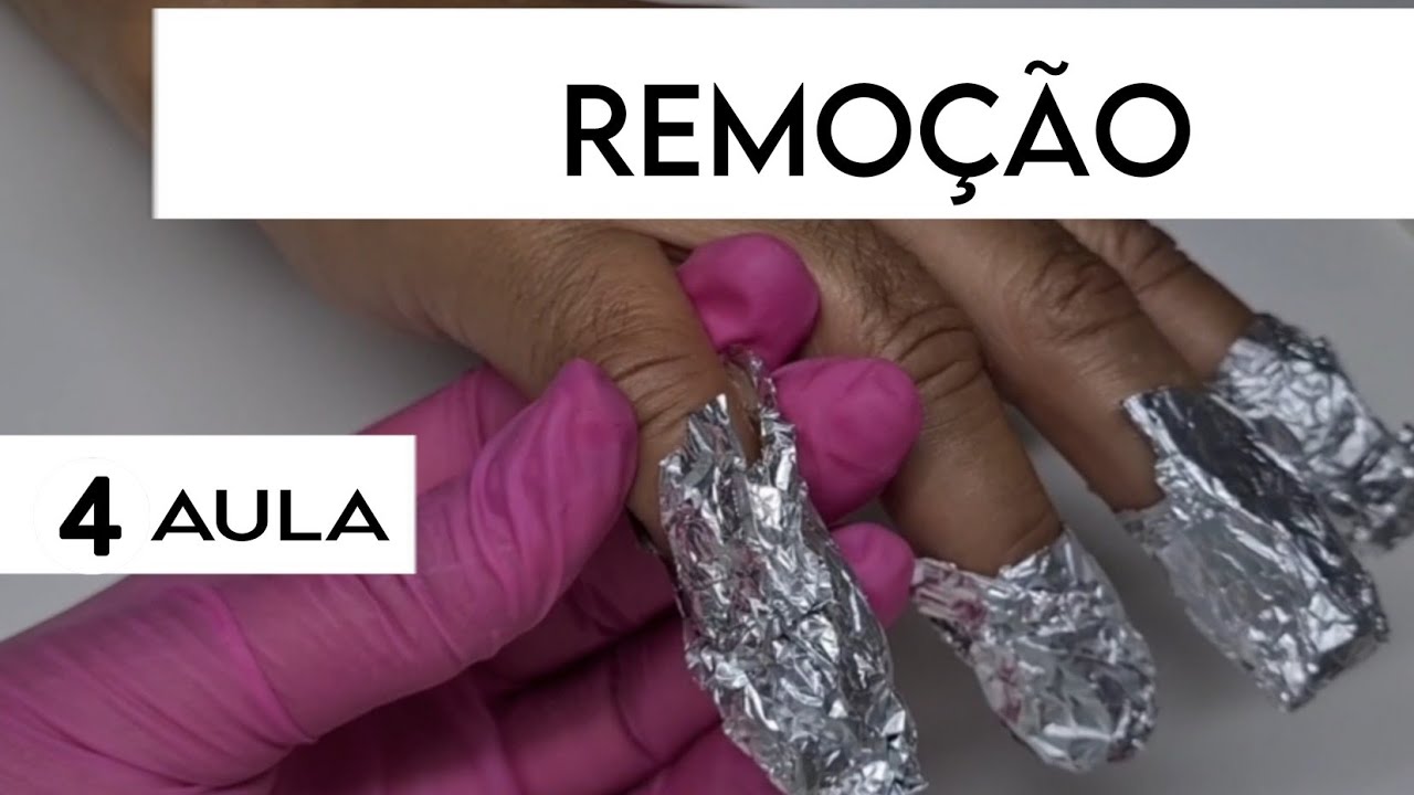REMOÇÃO DA esmaltação semi definitiva, esmaltação em gel : 04•aula 