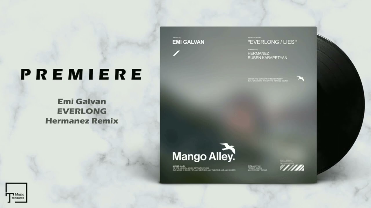 PREMIERE: Emi Galvan - Everlong (Hermanez Remix) [MANGO ALLEY]